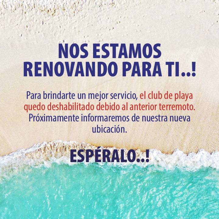 Club de Playa, cerrado temporalmente.